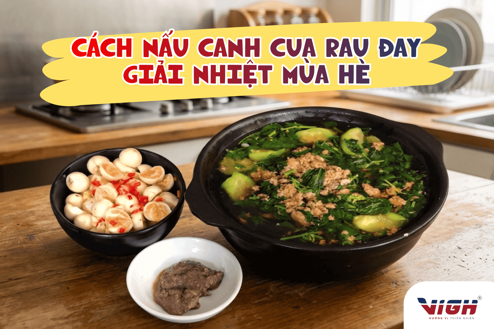 Mùa nóng ăn gì? Thử ngay canh cua rau đay giải nhiệt dễ nấu