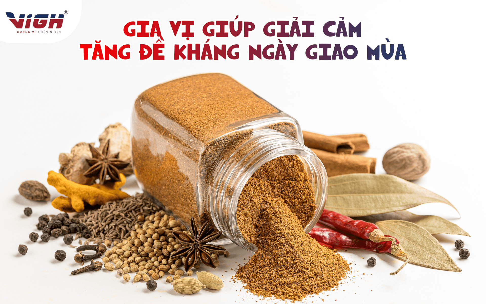 Các loại gia vị giúp giải cảm, tăng đề kháng ngày giao mùa