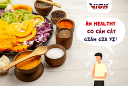 Ăn healthy có cần cắt giảm gia vị? Sự thật và cách dùng gia vị đúng